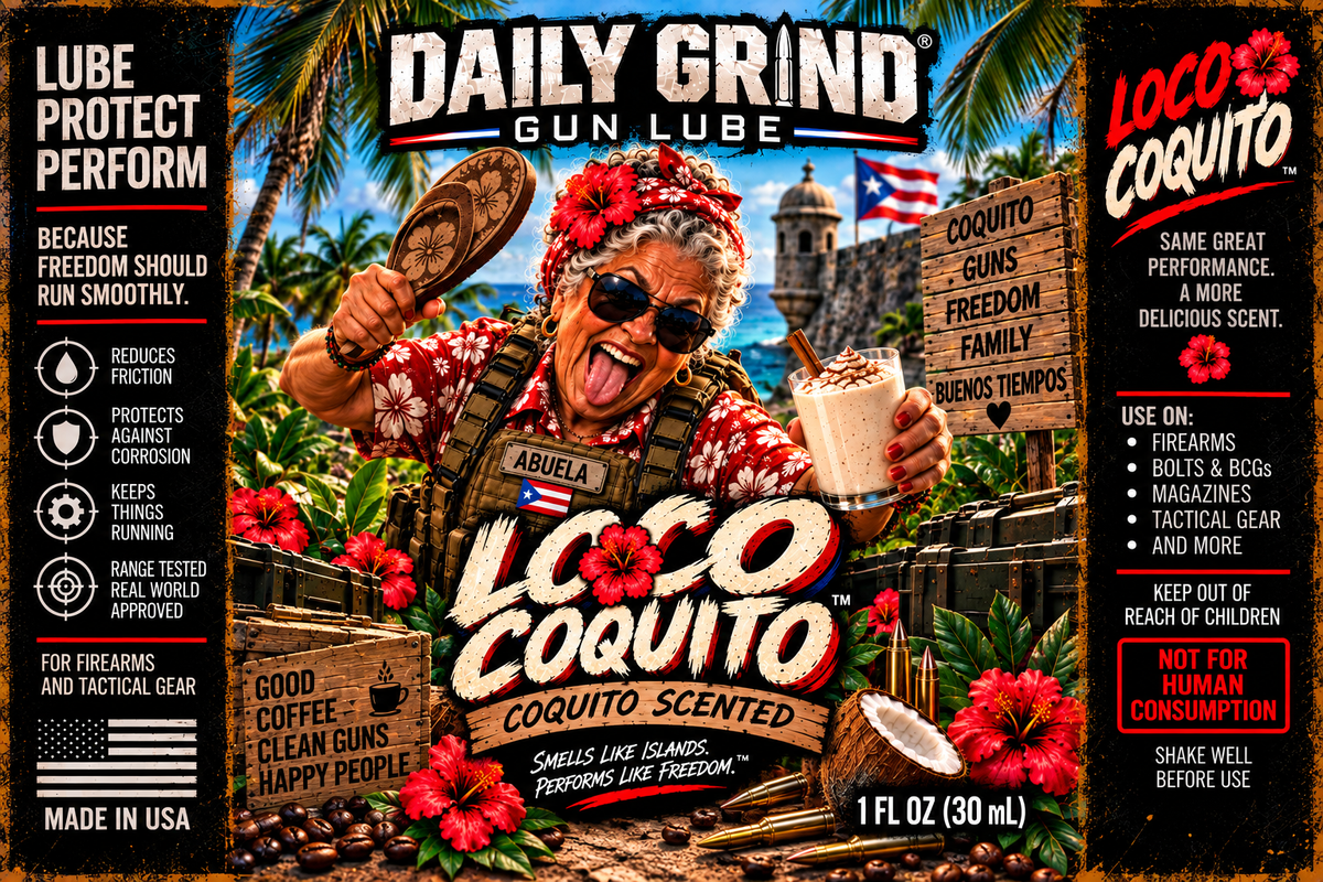 Daily Grind Gun Lube Loco Coquito